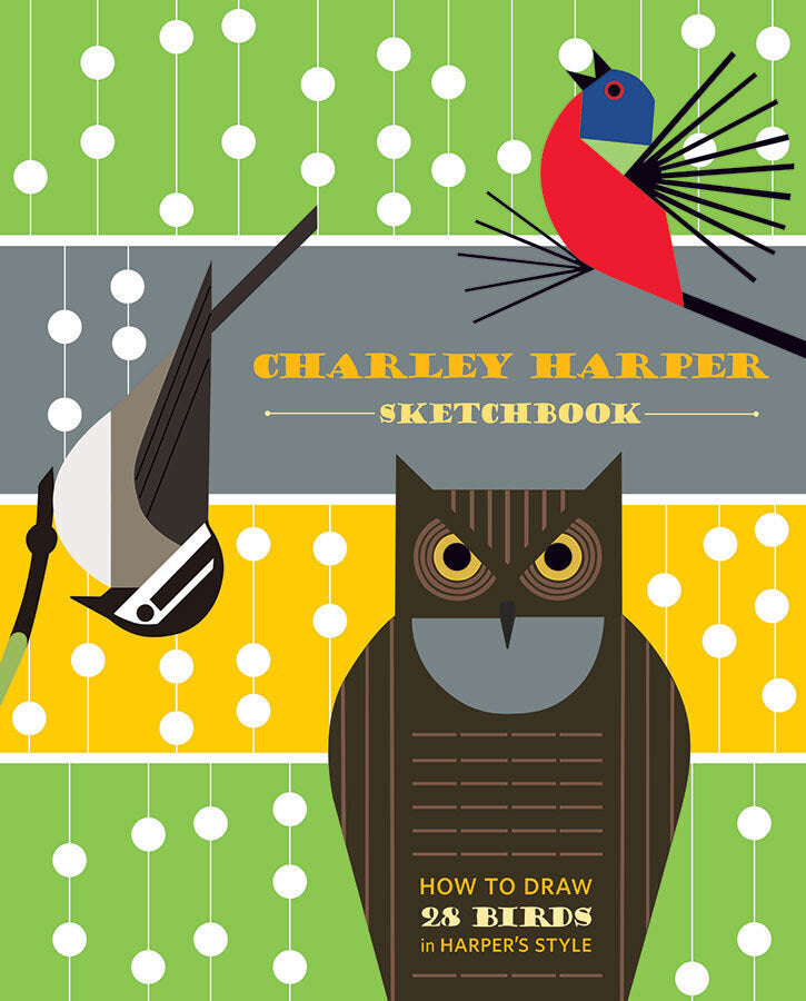 Charley Harper Sketchbook How To Draw 28 Birds