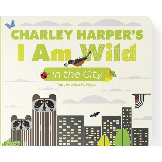 Harper I Am Wild In The City Book